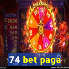 74 bet paga